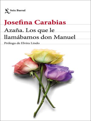 cover image of Azaña. Los que le llamábamos don Manuel